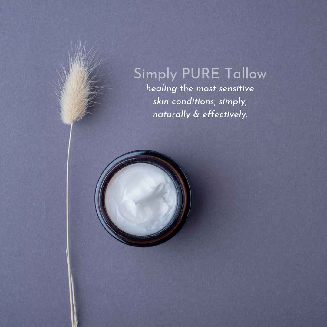 PURE Tallow - For highly sensitive skin conditions